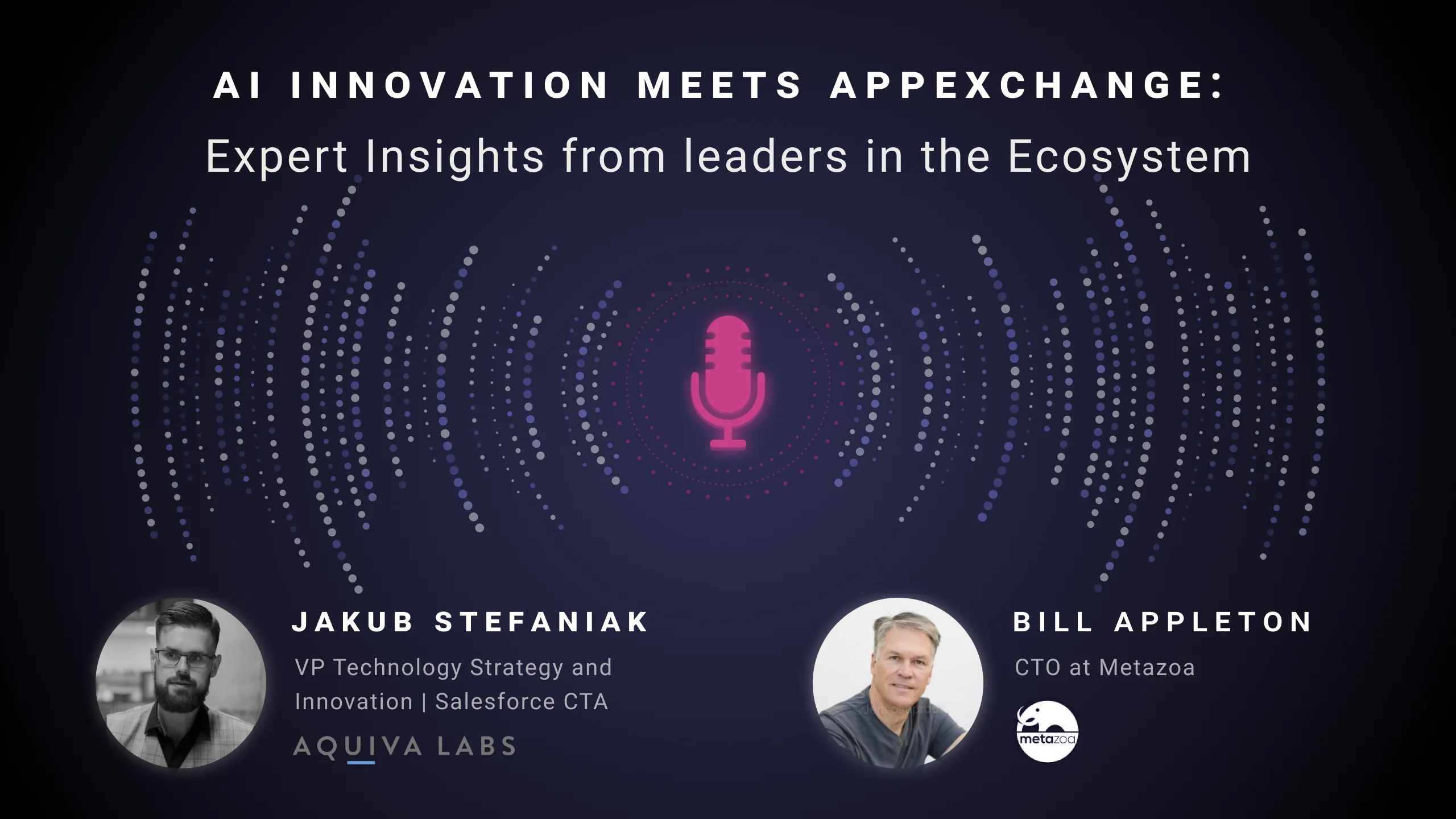 Episode 12: Bill Appleton, CTO at Metazoa · Aquiva
